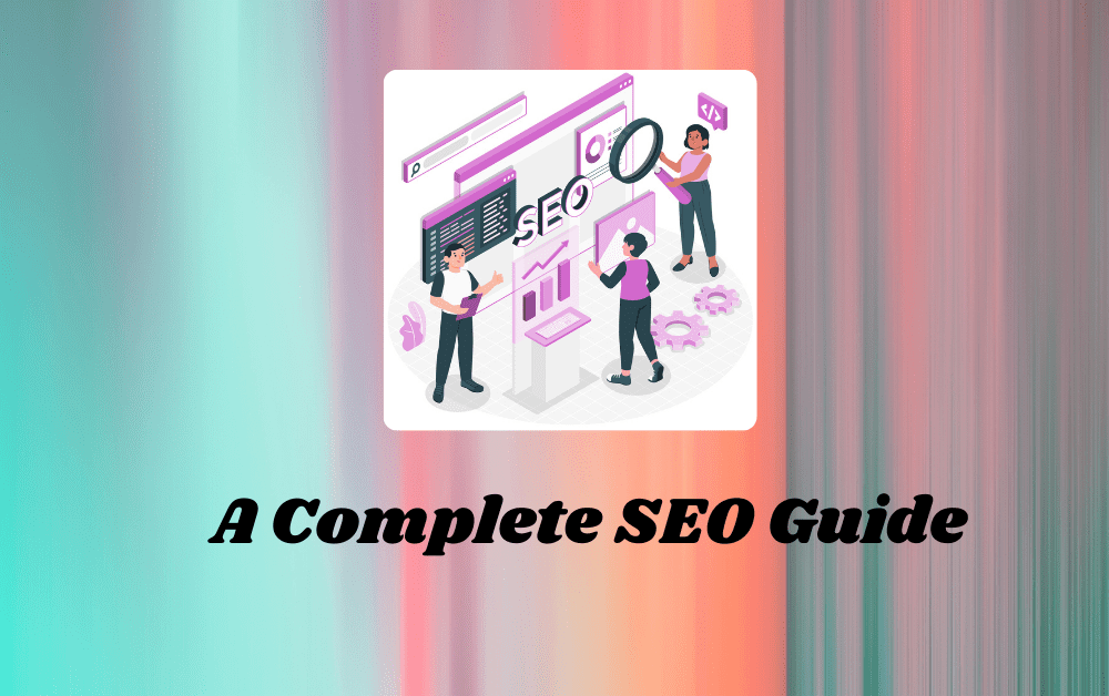 Complete SEO Guide